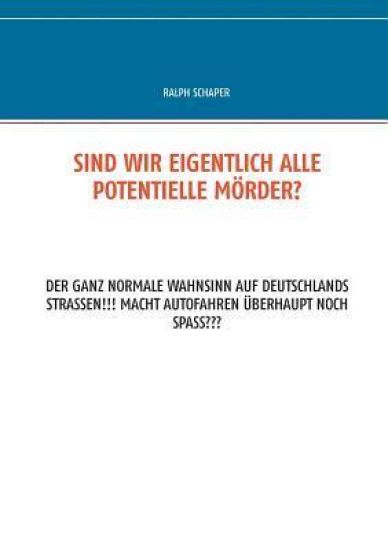 Sind wir eigentlich alle potentielle Mörder?