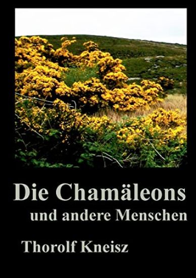 Die Chamäleons und andere Menschen
