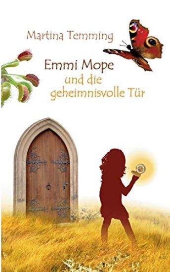 Emmi Mope und die geheimnisvolle Tür