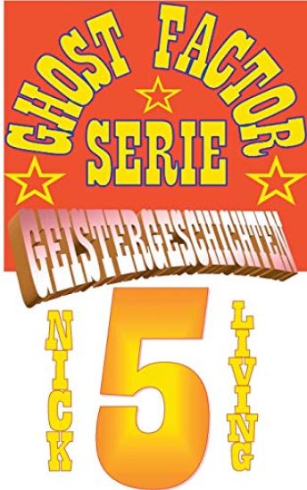 Ghost-Factor Serie Geistergeschichten