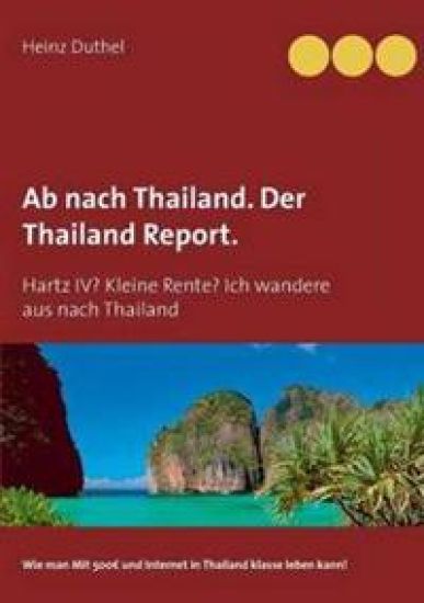 Ab nach Thailand. Der Thailand Report.