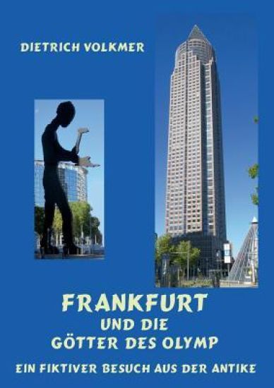 Frankfurt und die Götter des Olymp