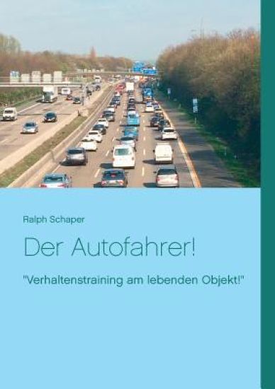 Der Autofahrer!