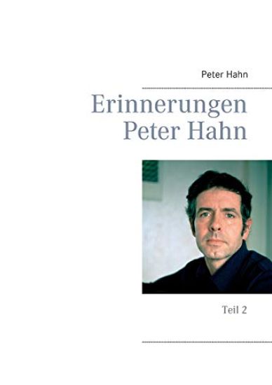 Erinnerungen Peter Hahn