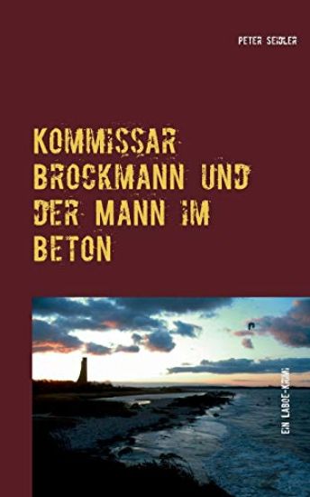 Kommissar Brockmann und der Mann im Beton