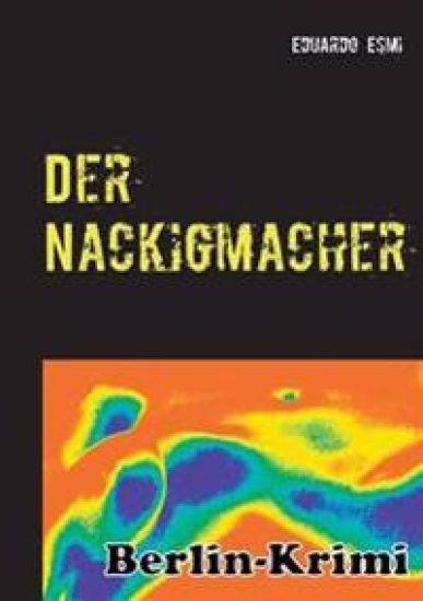 Der Nackigmacher