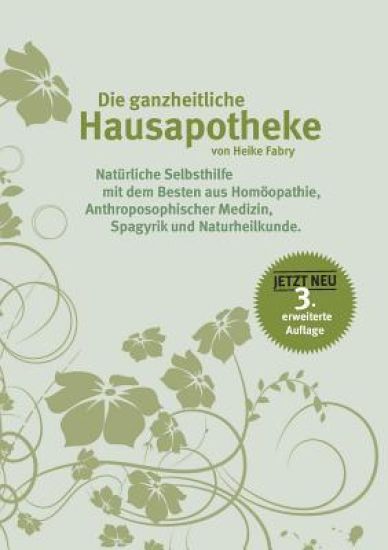 Die ganzheitliche Hausapotheke