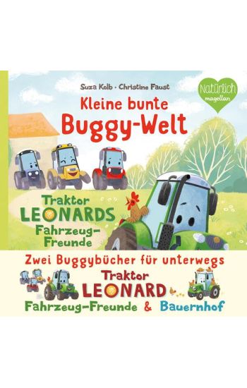 Kleine bunte Buggy-Welt - Traktor Leonards Fahrzeug-Freunde & Traktor Leonards Bauernhof