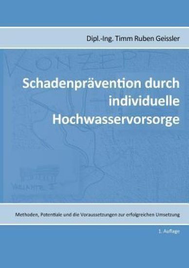 Schadenprävention durch individuelle Hochwasservorsorge