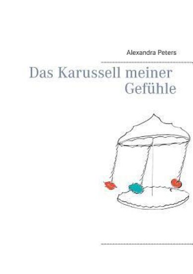 Das Karussell meiner Gefühle