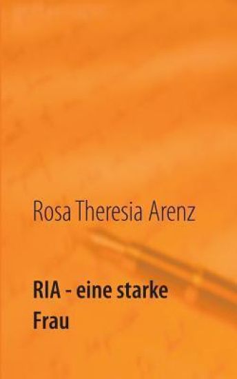 Ria - eine starke Frau
