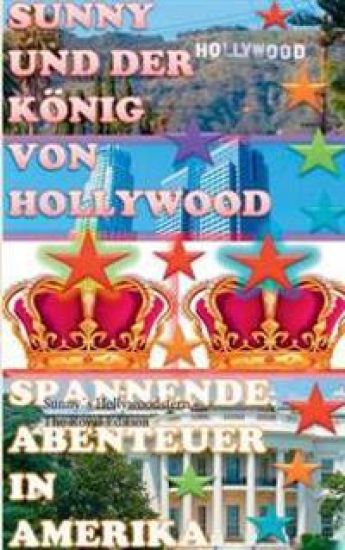 Sunny und der König von Hollywood