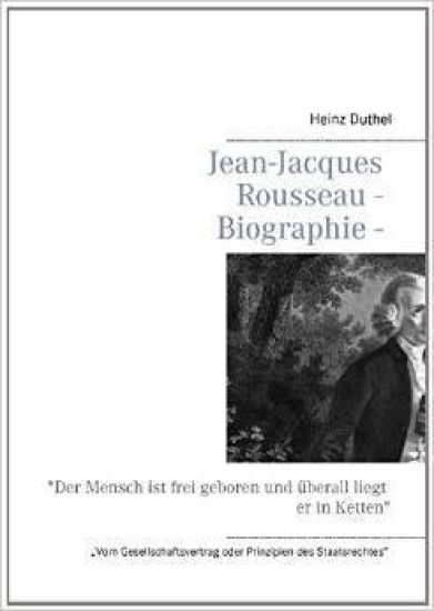 Jean-Jacques Rousseau - Biographie