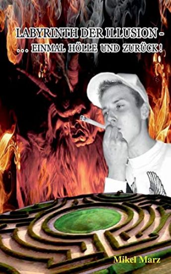 Labyrinth der Illusion -