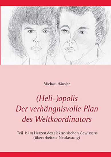 (Heli-)opolis - Der verhängnisvolle Plan des Weltkoordinators