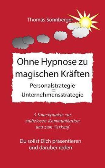 Ohne Hypnose zu magischen Kräften