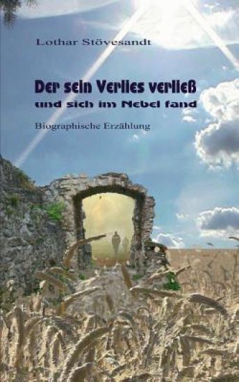 Der sein Verlies verließ...