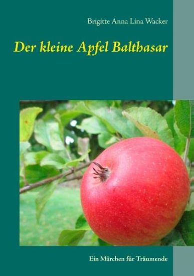 Der kleine Apfel Balthasar