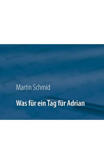 Was für ein Tag für Adrian