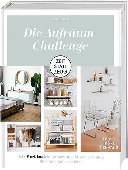 Zeit statt Zeug: Die Aufräum-Challenge.