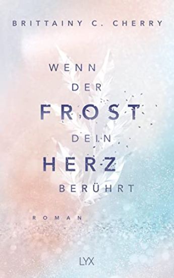 Wenn der Frost dein Herz berührt