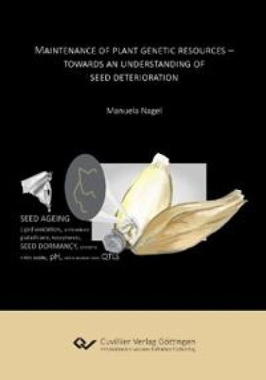 Maintenance of plant genetic resources. Towards an understanding of seed deterioration
