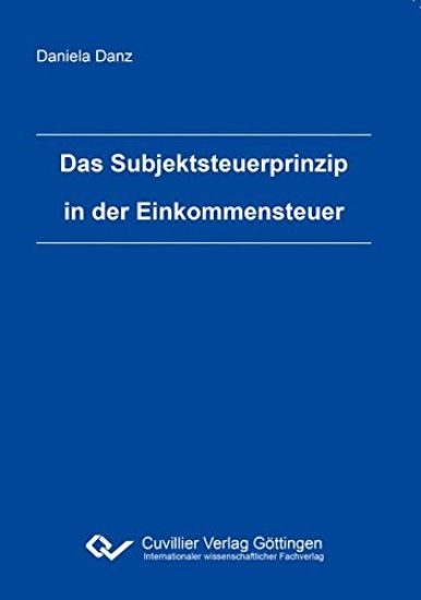 Das Subjektsteuerprinzip in der Einkommensteuer