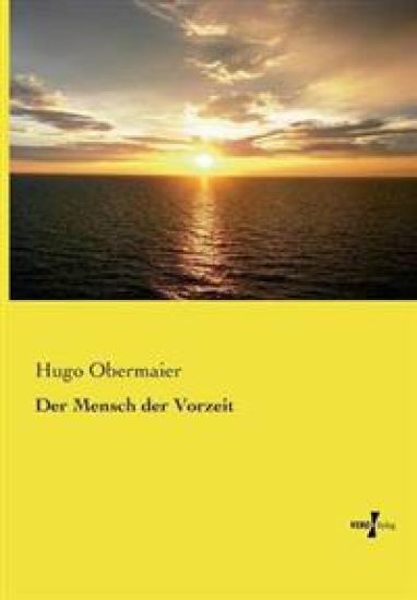 Der Mensch der Vorzeit