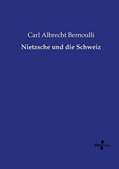 Nietzsche und die Schweiz