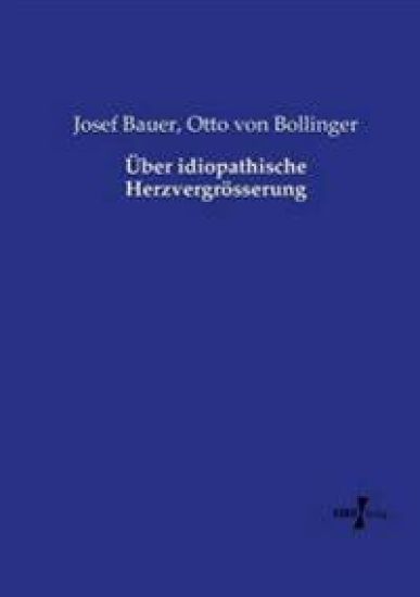 Über idiopathische Herzvergrösserung