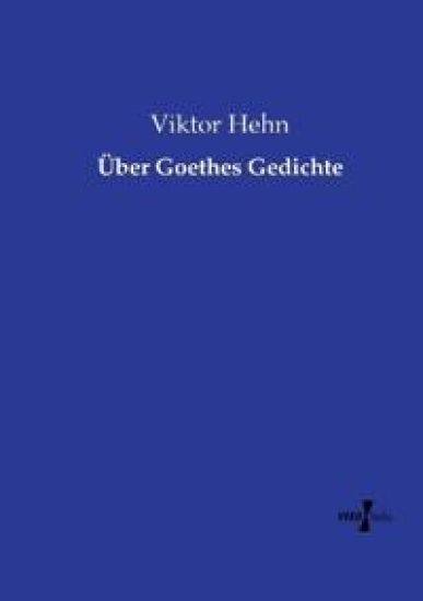 Über Goethes Gedichte