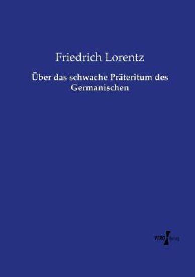 Über das schwache Präteritum des Germanischen