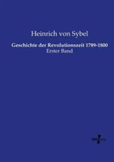 Geschichte der Revolutionszeit 1789-1800