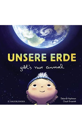 Unsere Erde gibt's nur einmal