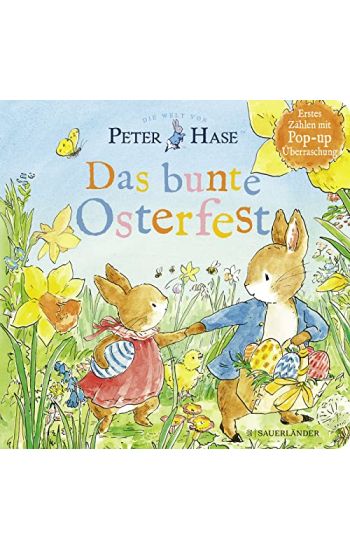 Die Welt von Peter Hase - Das bunte Osterfest