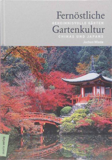 Fernöstliche Gartenkultur