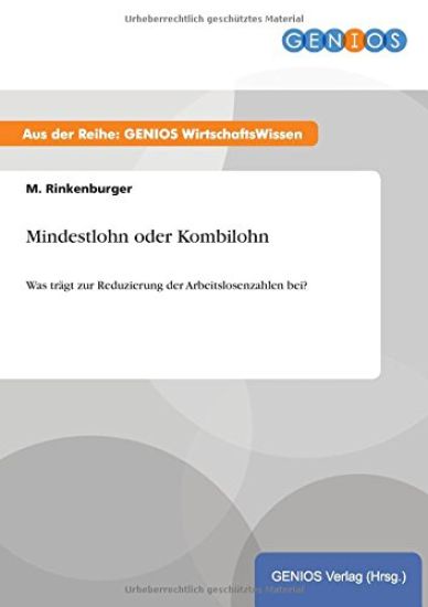 Mindestlohn oder Kombilohn
