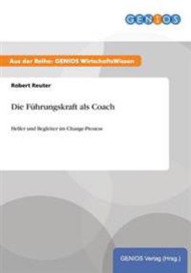 Die Führungskraft als Coach