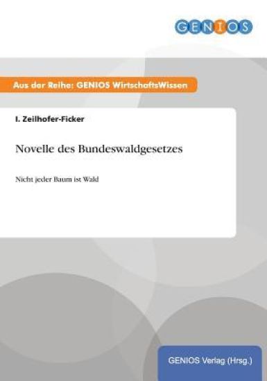 Novelle des Bundeswaldgesetzes