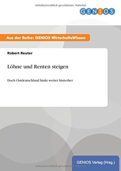 Löhne und Renten steigen