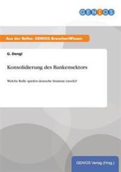 Konsolidierung des Bankensektors