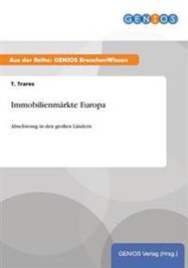 Immobilienmärkte Europa