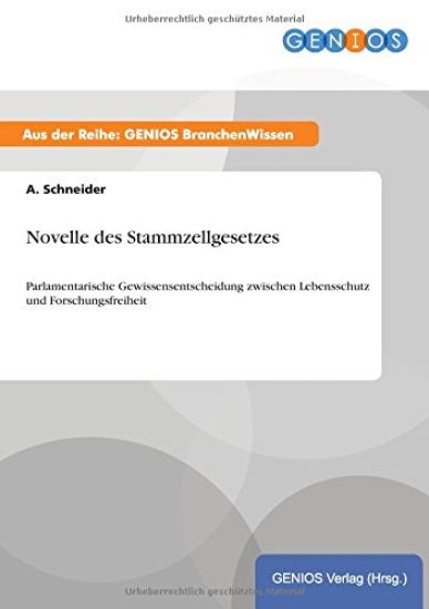 Novelle des Stammzellgesetzes