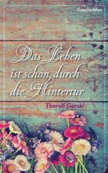 Das Leben ist schön, durch die Hintertür