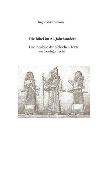 Die Bibel im 21. Jahrhundert