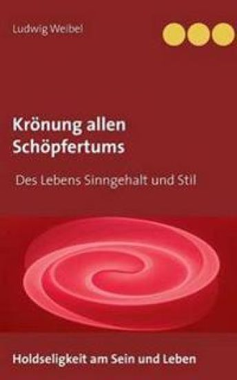 Krönung allen Schöpfertums