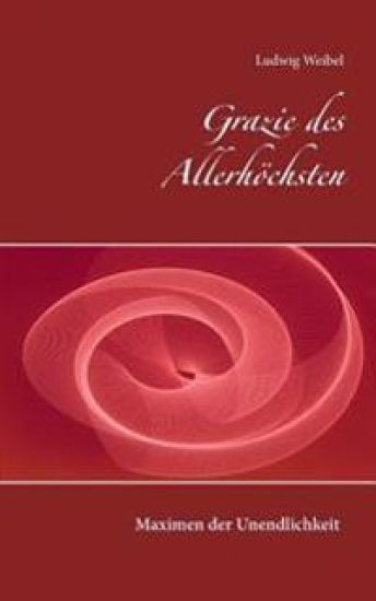 Grazie des Allerhöchsten