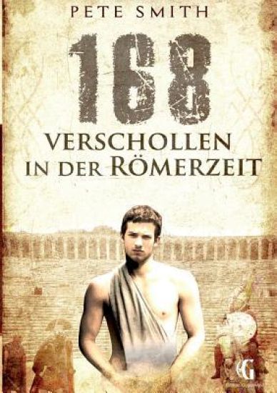 168 Verschollen in der Roemerzeit