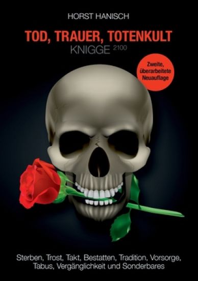 Tod, Trauer, Totenkult-Knigge 2100