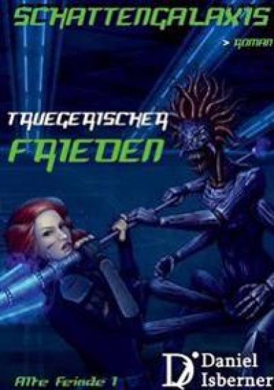 Schattengalaxis - Trügerischer Frieden